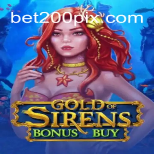 Discover the Thrills of 'GoldofSirensBonusBuy' with bet200