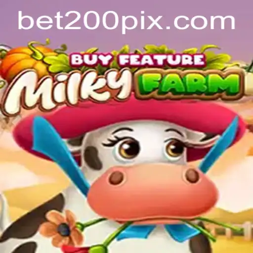 Exploring the World of MilkyFarmBuyFeature and the Exciting 'bet200' Element